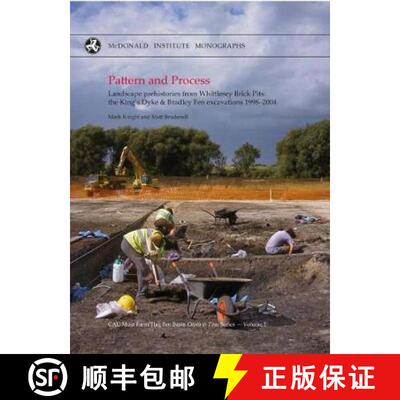 【3-4周达】Pattern and Process: Landscape Prehistories from Whittlesey [9781902937939]
