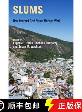 【3-4周达】Slums: How Informal Real Estate Markets Work [9780812247947]