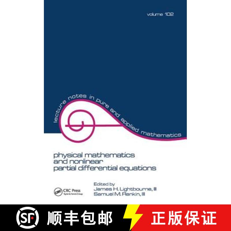 【3-4周达】Physical Mathematics and Nonlinear Partial Differential Equations [9781138442153]