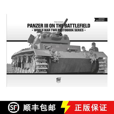 【3-4周达】精装 Panzer III on the Battlefield: Volume 1 [9786155583063]