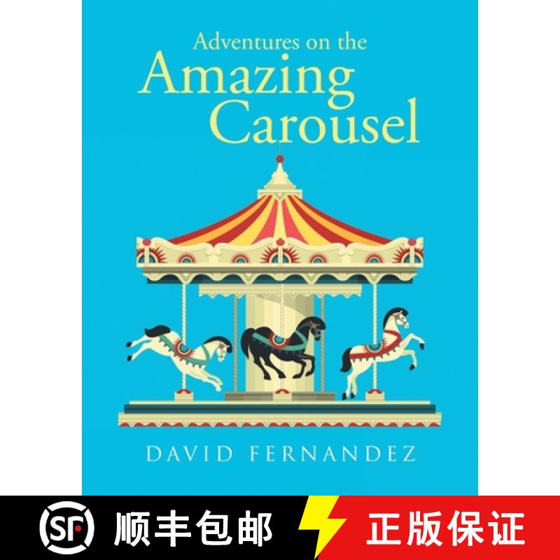 【3-4周达】Adventures On The Amazing Carousel [9798891570252]