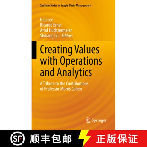 【3-4周达】精装 Creating Values with Operations and Analytics : A Tribute to the Contributions of Pro... [9783031088704]
