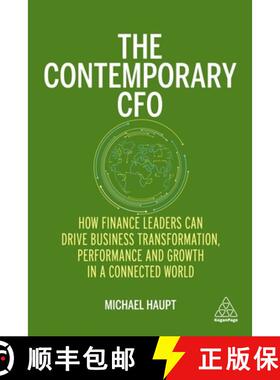 【3-4周达】The Contemporary CFO – How Finance Leaders Can Drive Business Transformation, Performance... [9781398602908]