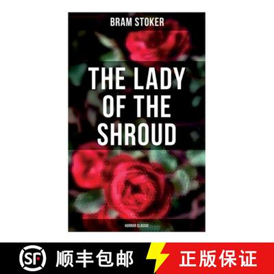 【3-4周达】The Lady of the Shroud: Horror Classic: A Vampire Tale - Bram Stoker's Horror Classic [9788027278497]