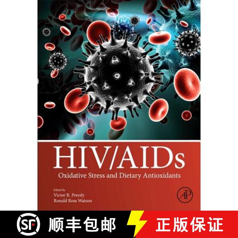 【3-4周达】HIV/AIDS: Oxidative Stress and Dietary Antioxidants [9780128098530]