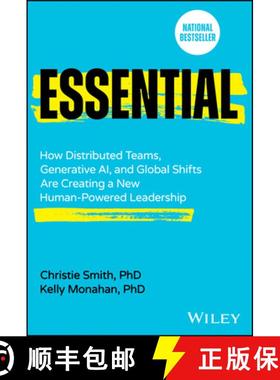 【3-4周达】Essential: How Distributed Teams, Generative Ai, and Global Shifts Are Creating a New Huma... [9781394276585]