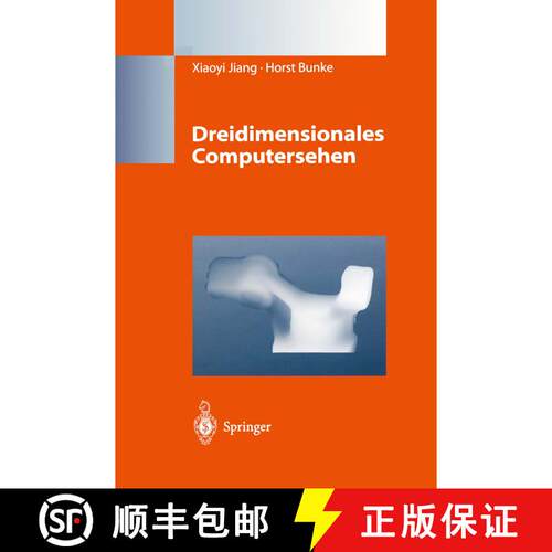 【3-4周达】Dreidimensionales Computersehen : Gewinnung und Analyse von Tiefenbildern [9783642648489]