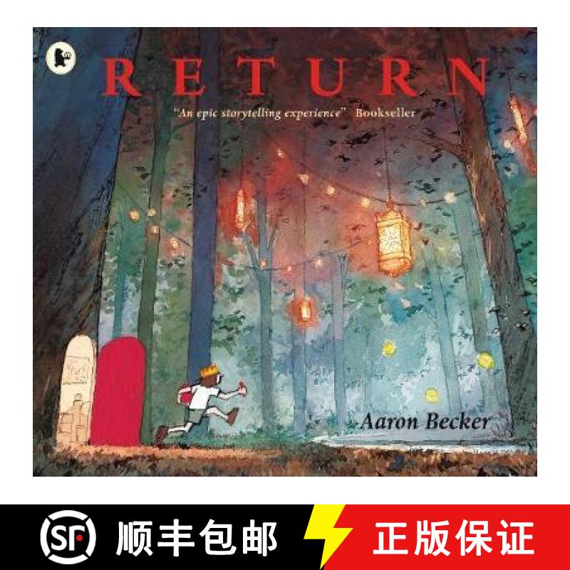【3-4周达】Return: #1 New York Times bestseller! The grippling finale to Aaron Becker's award-winning... [9781406373295]