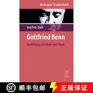 Gottfried Benn：Einführung Werk 9783110196399 und 4周达 Leben
