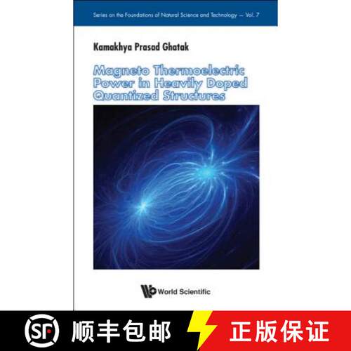 【3-4周达】精装 Magneto Thermoelectric Power In Heavily Doped Quantized Structures [9789814713191]