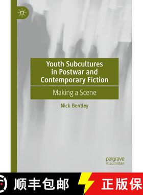 【3-4周达】Youth Subcultures in Postwar and Contemporary Fiction : Making a Scene [9783031865695]