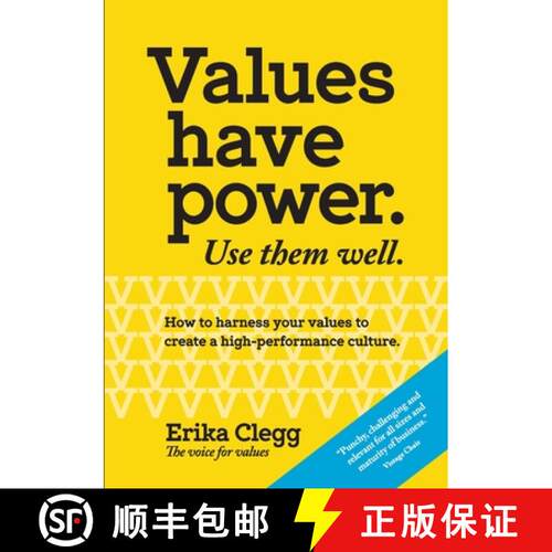 【3-4周达】Values Have Power. Use Them Well: How to harness your values to create a high-performance ... [9781399973878]