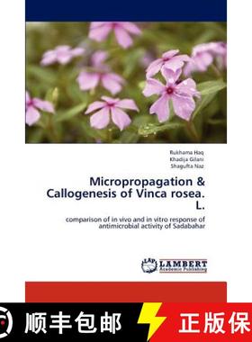 预订 Micropropagation & Callogenesis of Vinca  rosea. L. [9783848438174]