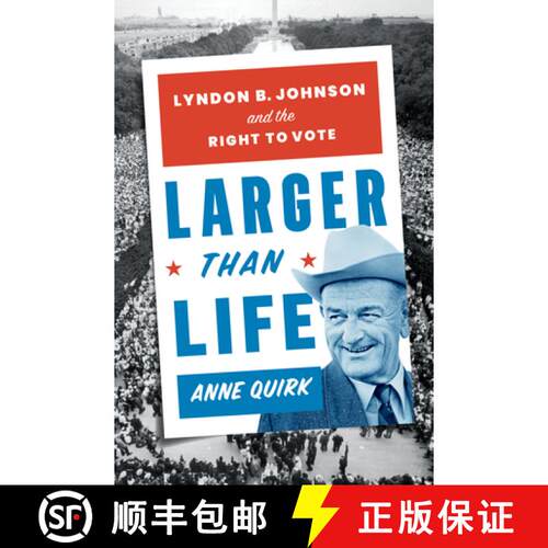 【3-4周达】精装 Larger than Life – Lyndon B. Johnson and the Right to Vote [9781324015543]