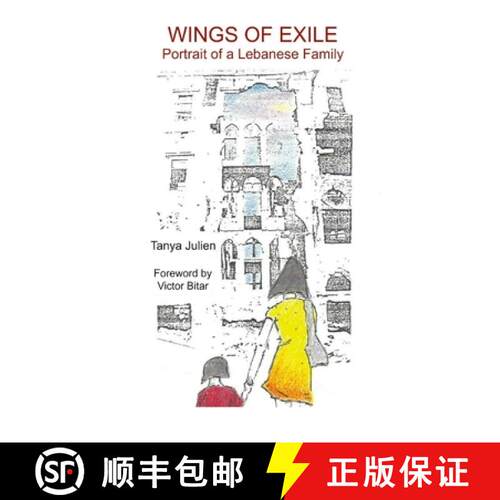 【3-4周达】Wings Of Exile: Portrait of a Lebanese Family [9780244318307]