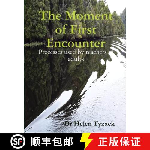 【3-4周达】Moment of First Encounter: Processes used by teachers of adults: Processes Used by Teacher... [9780244911195]