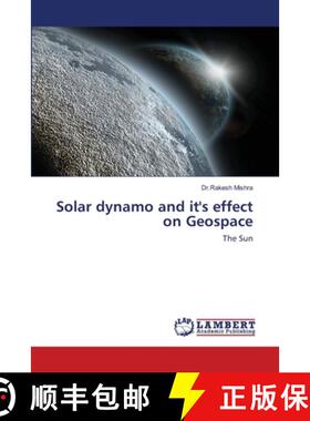 预订 Solar dynamo and it's effect on Geospace [9786200295651]