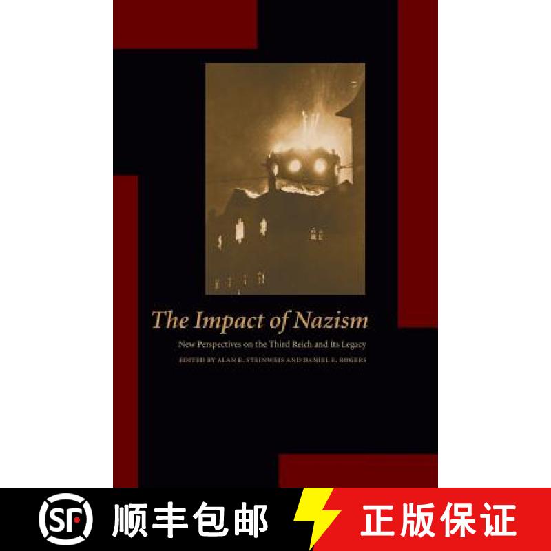 【3-4周达】The Impact of Nazism: New Perspectives on the Third Reich and Its Legacy [9780803222397]