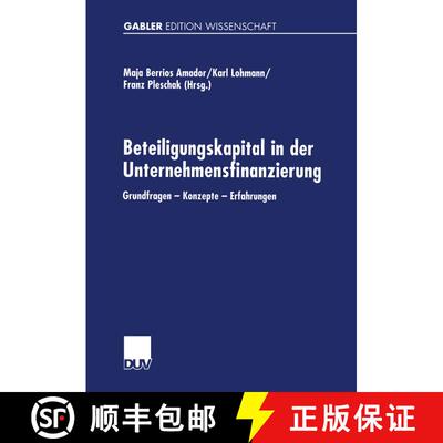 【3-4周达】Beteiligungskapital in Der Unternehmensfinanzierung: Grundfragen -- Konzepte -- Erfahrungen [9783824470518]