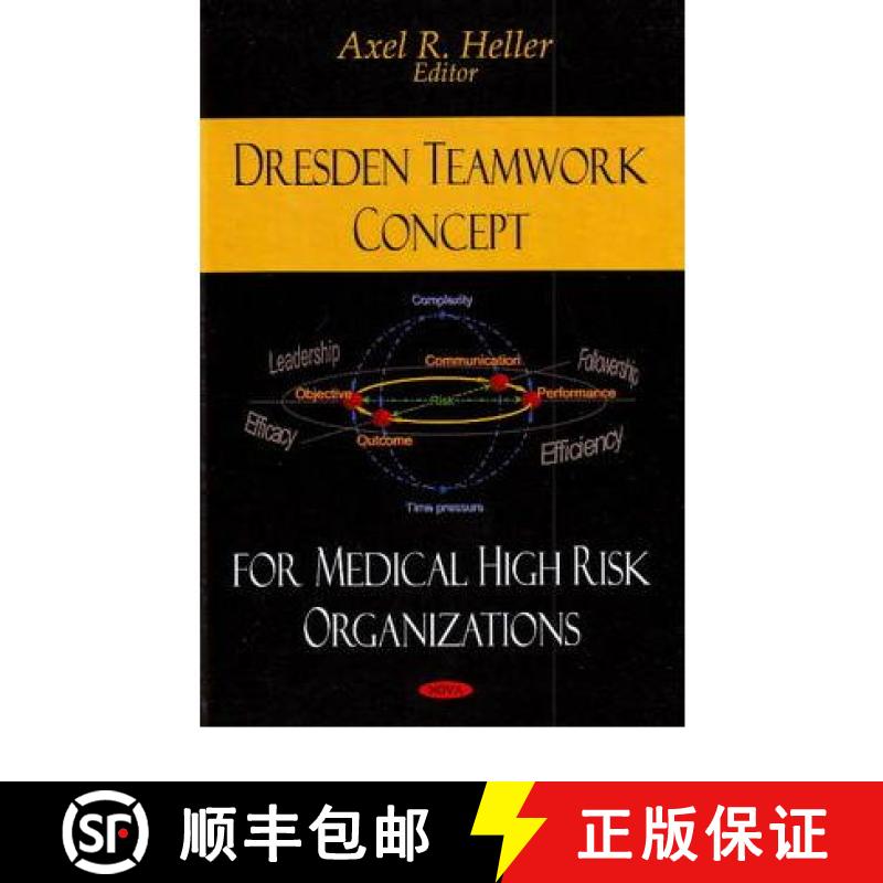 【4周达】Dresden Teamwork Concept: For Medical High Risk Organizations [9781606923078]