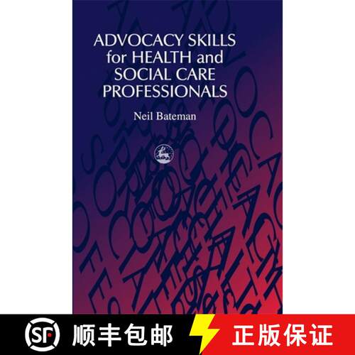 【3-4周达】Advocacy Skills for Health and Social Care Professionals [9781853028656]