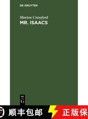 预订 Mr. Isaacs: Eine Erzählung Aus Dem Heutigen Indien [9783112396674]