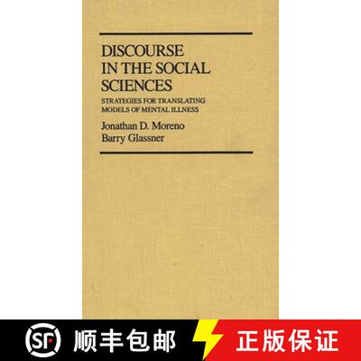 【3-4周达】Discourse in the Social Sciences: Strategies for Translating Models of Mental Illness [9780313231599]