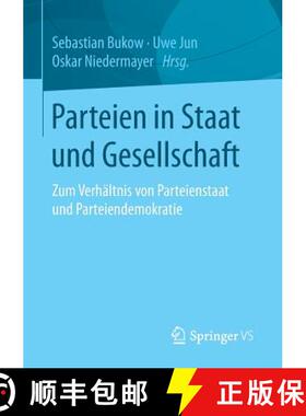 【3-4周达】Parteien in Staat und Gesellschaft : Zum Verhältnis von Parteienstaat und Parteiendemokratie [9783658053086]