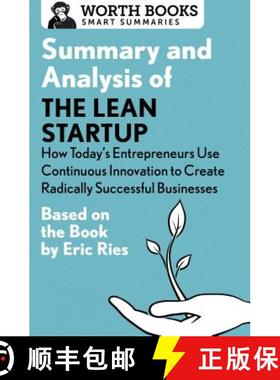 【3-4周达】Summary and Analysis of the Lean Startup: How Today's Entrepreneurs Use Continuous Innovat... [9781504046718]