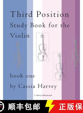【3-4周达】Third Position Study Book for the Violin, Book One [9781635230901]
