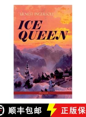 【3-4周达】Ice Queen (Illustrated): Christmas Classics Series - A Gritty Saga of Love, Friendship and... [9788027344512]