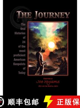 预订 The Journey: The Oral Histories of 24 of the most proficient American Kenpoists of Today [9780965313247]