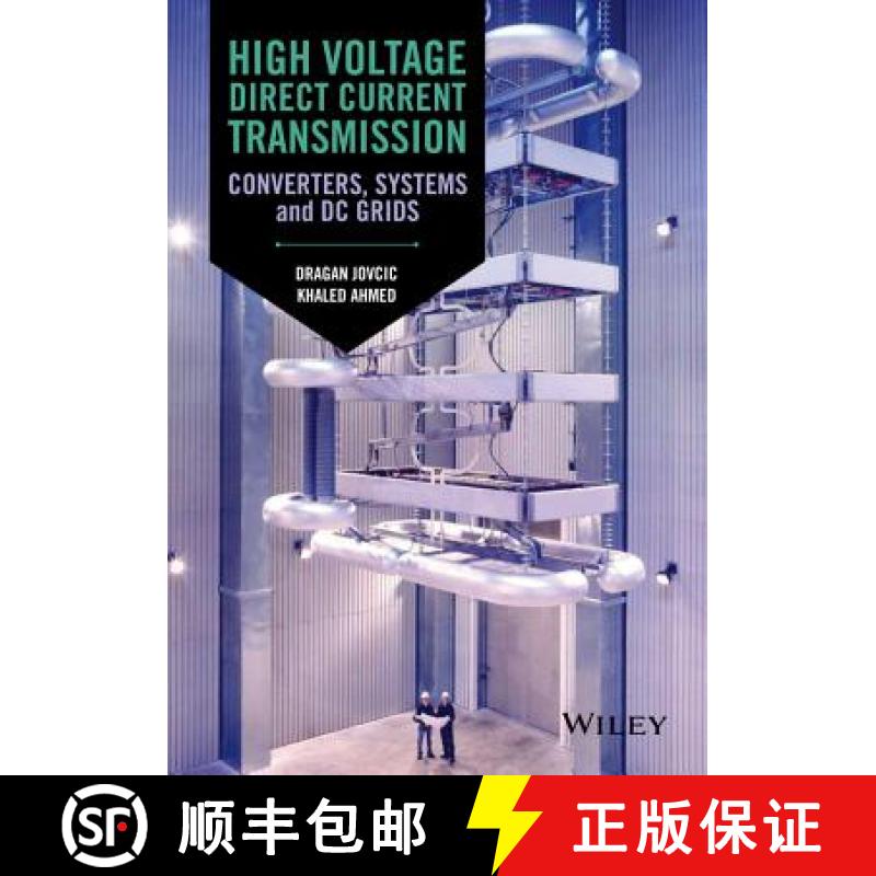 【3-4周达】High Voltage Direct Current Transmission - Converters, Systems And Dc Grids [Wiley能源] [9781118846667]