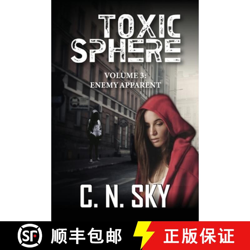 【3-4周达】Toxic Sphere: Volume 3: Enemy Apparent [9781958729434]