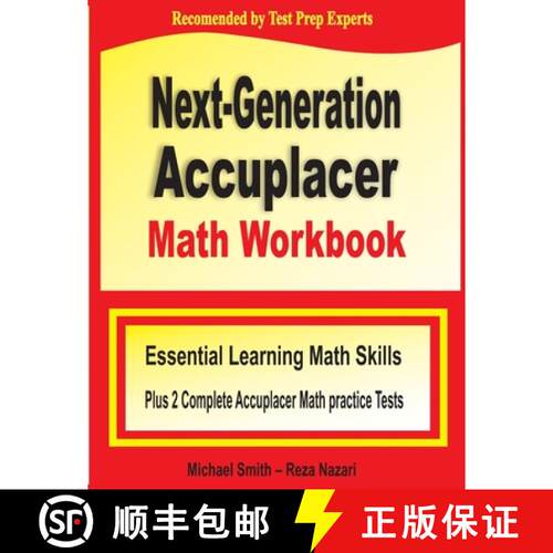 【3-4周达】Next-Generation Accuplacer Math Workbook : Essential Learning Math Skills Plus Two Complet... [9781646122301]