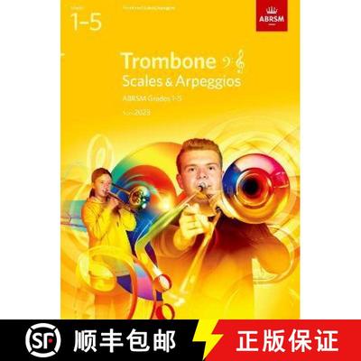 【3-4周达】Scales and Arpeggios for Trombone (bass clef and treble clef), ABRSM Grades 1-5, from 2023 [9781786014993]