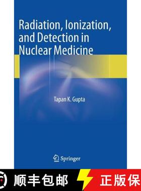 【3-4周达】Radiation, Ionization, and Detection in Nuclear Medicine [9783642448577]