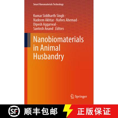【3-4周达】精装 Nanobiomaterials in Animal Husbandry [9789819545414]