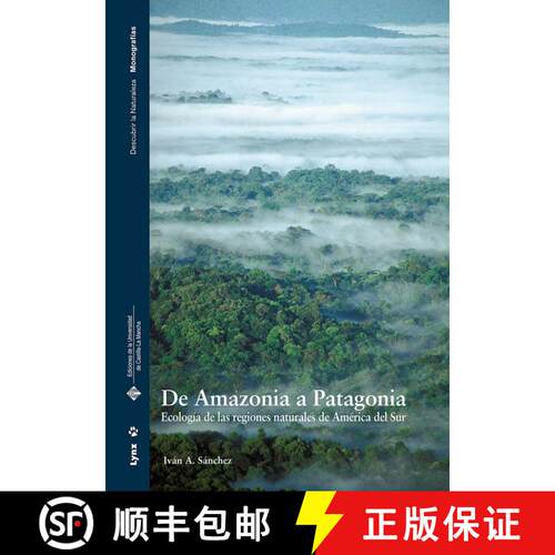 【3-4周达】精装 De Amazonia a Patagonia: Ecología de las Regiones Naturales de América del Sur [Fro... [9788496553828]