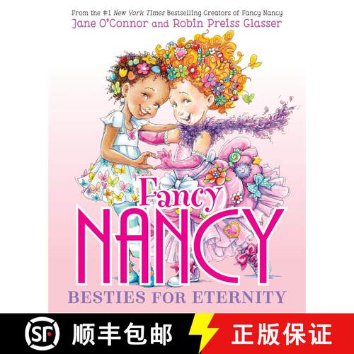 【3-4周达】精装 Fancy Nancy: Besties for Eternity [9780063411227]