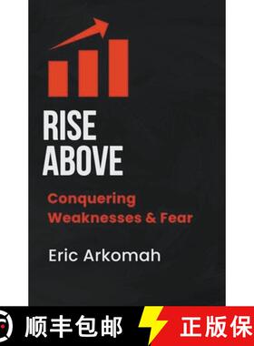 【3-4周达】Rise Above - Conquering Weaknesses & Fear [9798223013037]