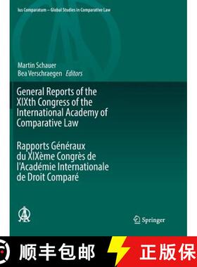 【3-4周达】General Reports of the XIXth Congress of the International Academy of Comparative Law Rapp... [9789402414813]