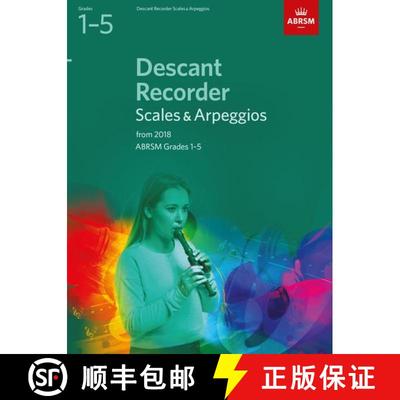 【3-4周达】Descant Recorder Scales & Arpeggios, ABRSM Grades 1-5: from 2018 [9781848499119]