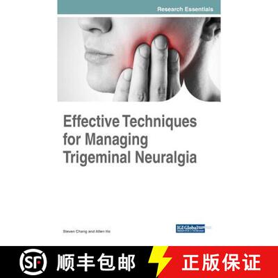 【3-4周达】精装 Effective Techniques for Managing Trigeminal Neuralgia [9781522553496]