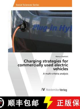 【3-4周达】Charging strategies for commercially used electric vehicles [9783639805765]