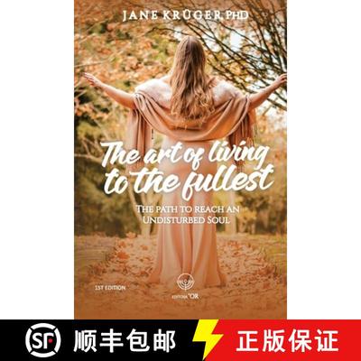 【3-4周达】The art of living to the fullest: The path to reach an Undisturbed Soul [9786599062346]
