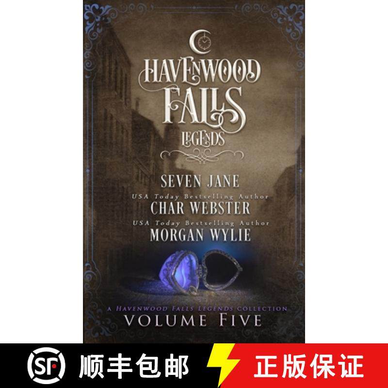 预订 Legends of Havenwood Falls Volume Five: A Legends of Havenwood Falls Collection [9781950455546]