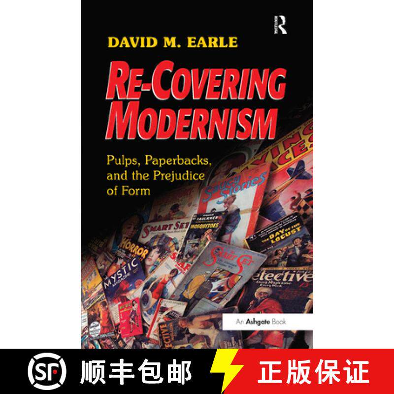 【3-4周达】Re-Covering Modernism: Pulps, Paperbacks, and the Prejudice of Form [9781472485106]