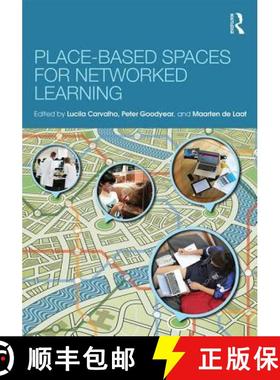 【3-4周达】Place-Based Spaces for Networked Learning [9781138850880]