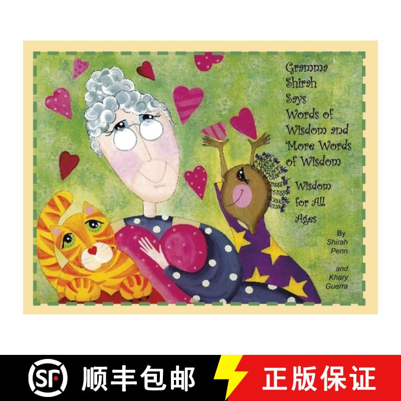 【3-4周达】Gramma Shirah Says Words of Wisdom and More Words of Wisdom: Wisdom for All Ages [9781960939104]